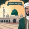 Ilustrasi Utsman bin Affan dengan latar belakang sejarah Islam